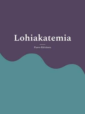 cover image of Lohiakatemia
